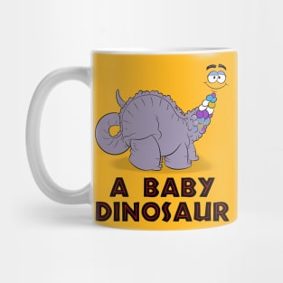 A baby dinosaur Mug